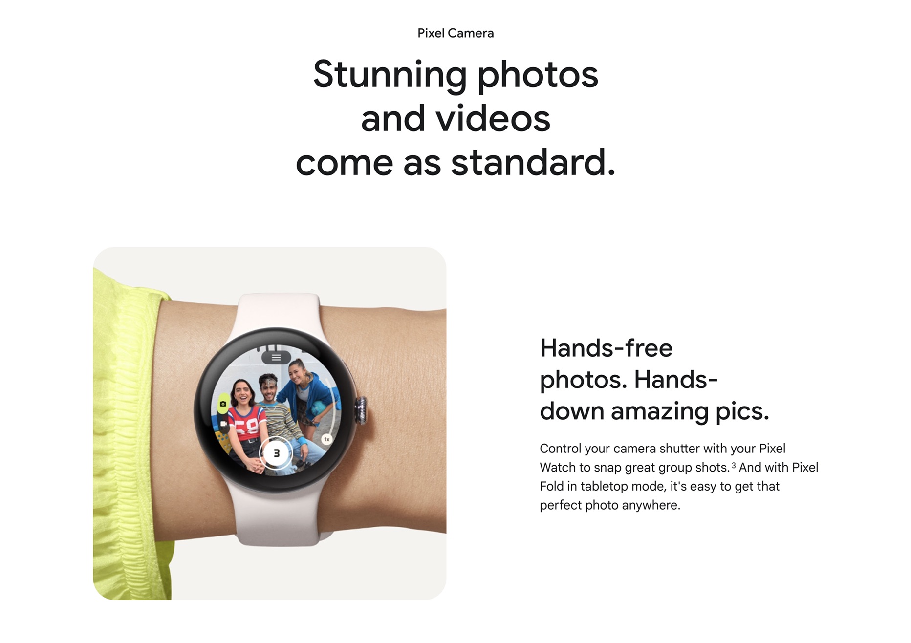 Pixel Camera section, “Stunning photos and videos come as standard”, with a Pixel Watch on a wrist showing a camera shutter countdown.