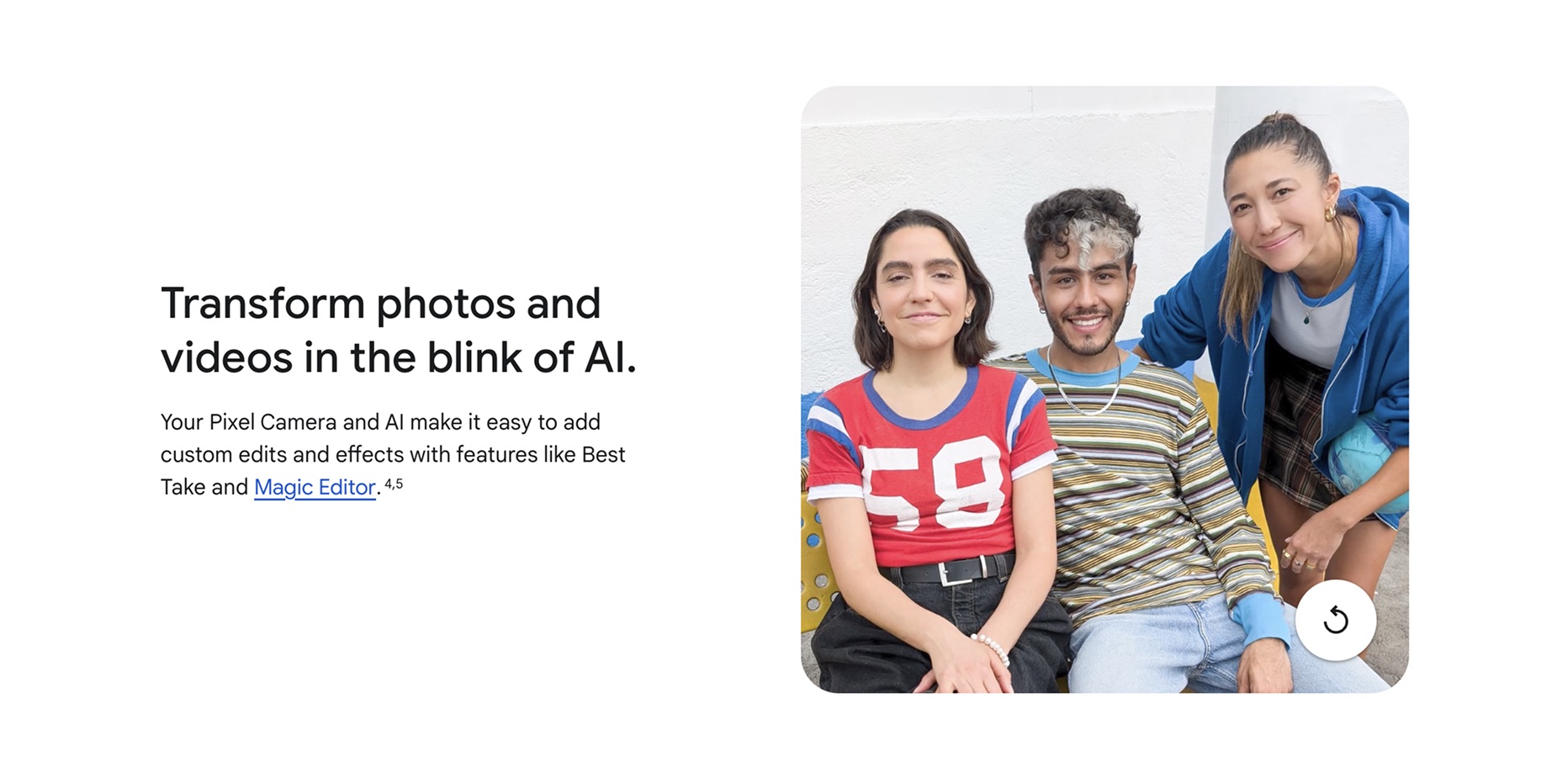 “Transform photos and videos in the blink of AI” beside a smiling group photo of three friends, with a replay button.