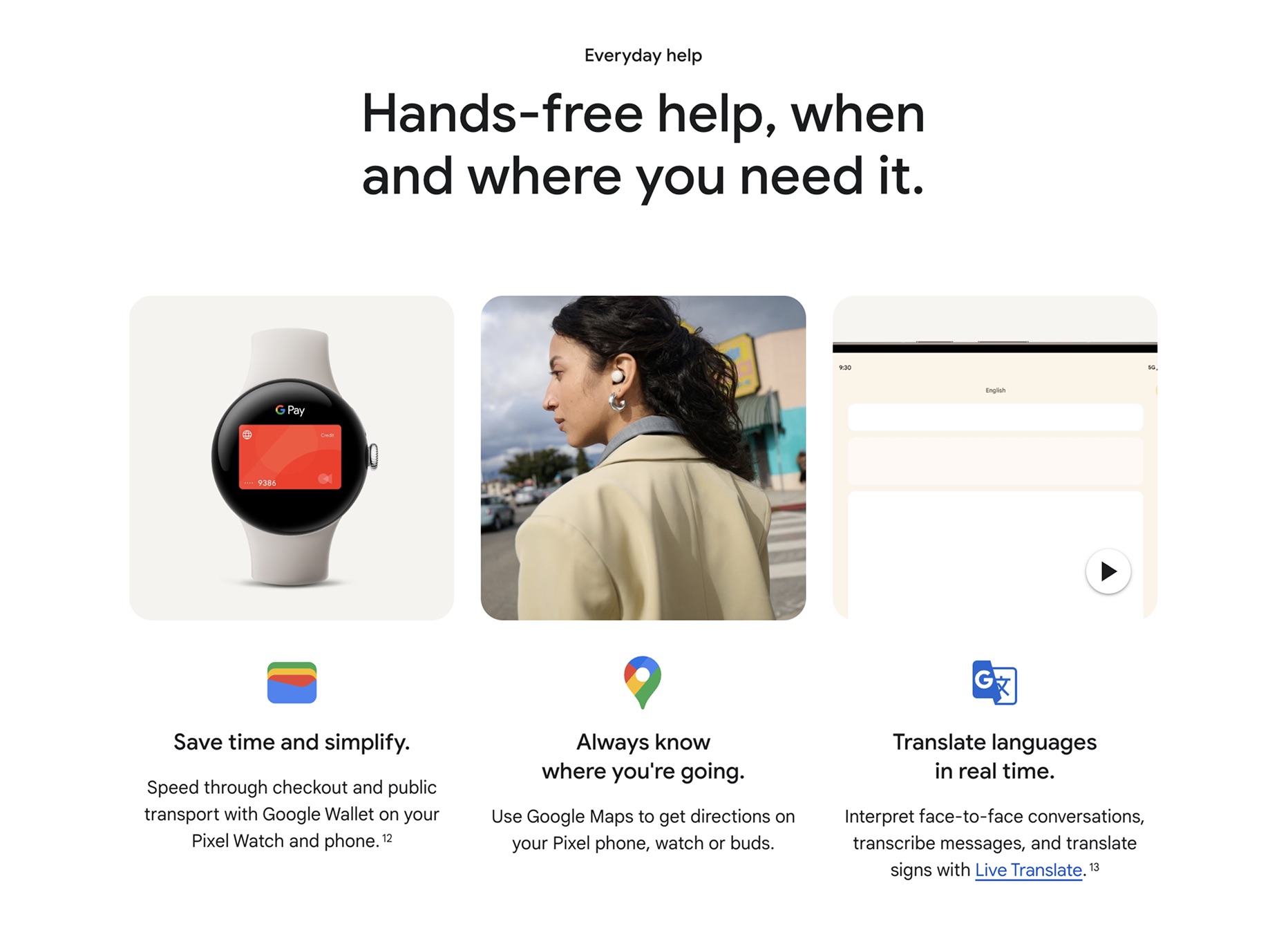 “Hands-free help, when and where you need it”: Google Pay on a watch, a woman wearing an earbud, and a Live Translate screen.